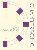 Avasilichioaei, Oana: Chambersonic