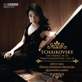 Tchaikovsky Piano Concerto, Joyce Yang <BR> BRIDGE 9410